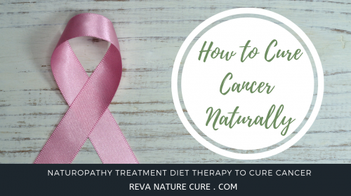 Cure Cancer by Naturopathy