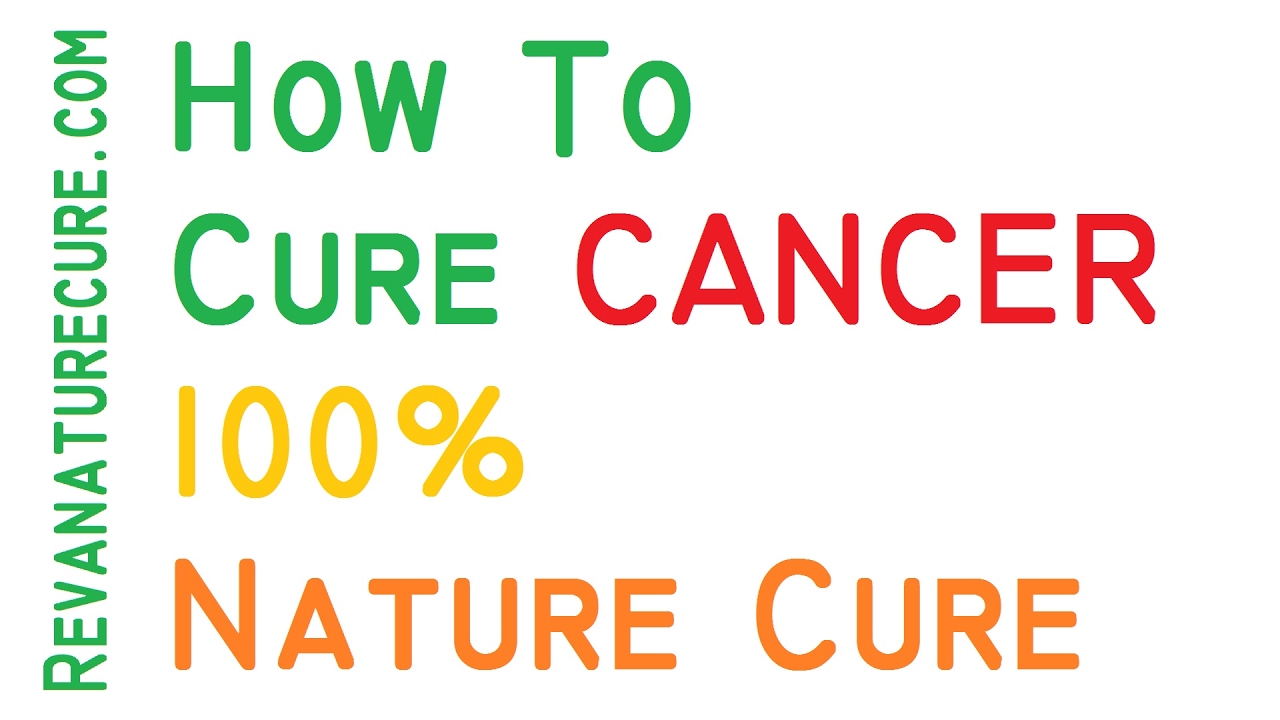 how to cure cancer